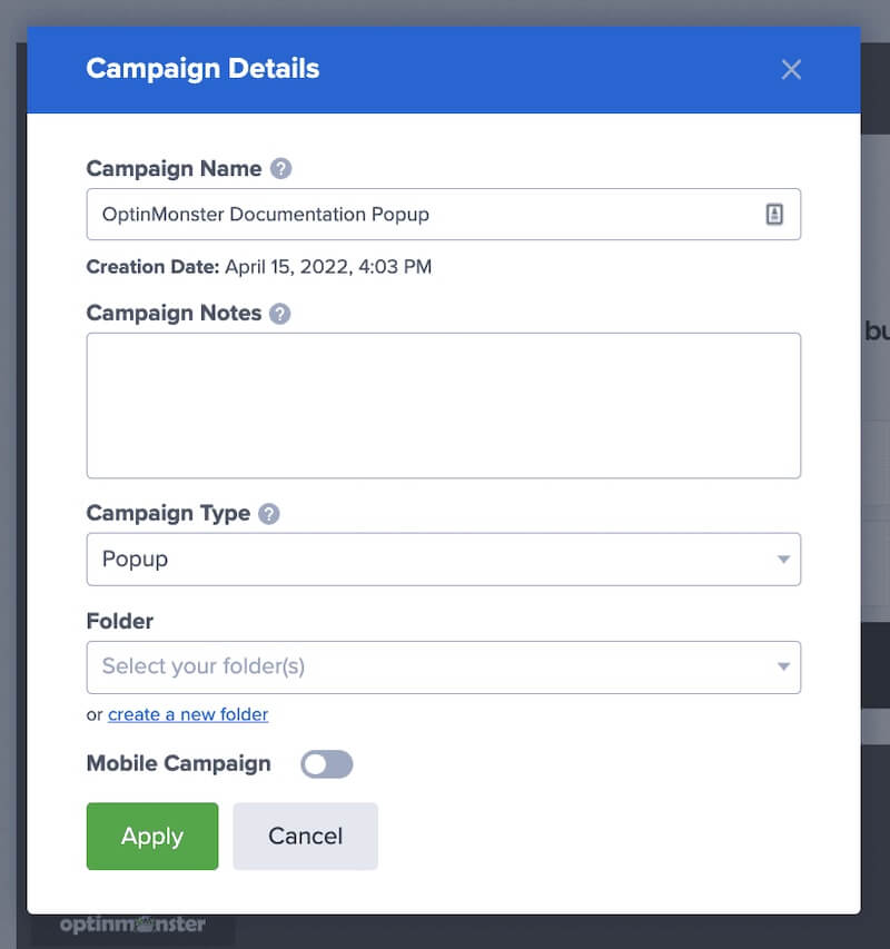 Edit the OptinMonster campaign details from the popup modal. - OptinMonster Edit the OptinMonster campaign details from the popup modal.