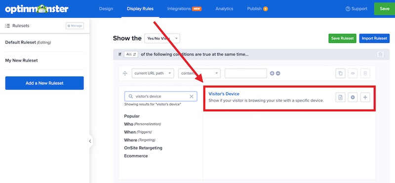 Visitor's Device rule in OptinMonster to target specific devices. - OptinMonster Visitor's Device rule in OptinMonster to target specific devices.